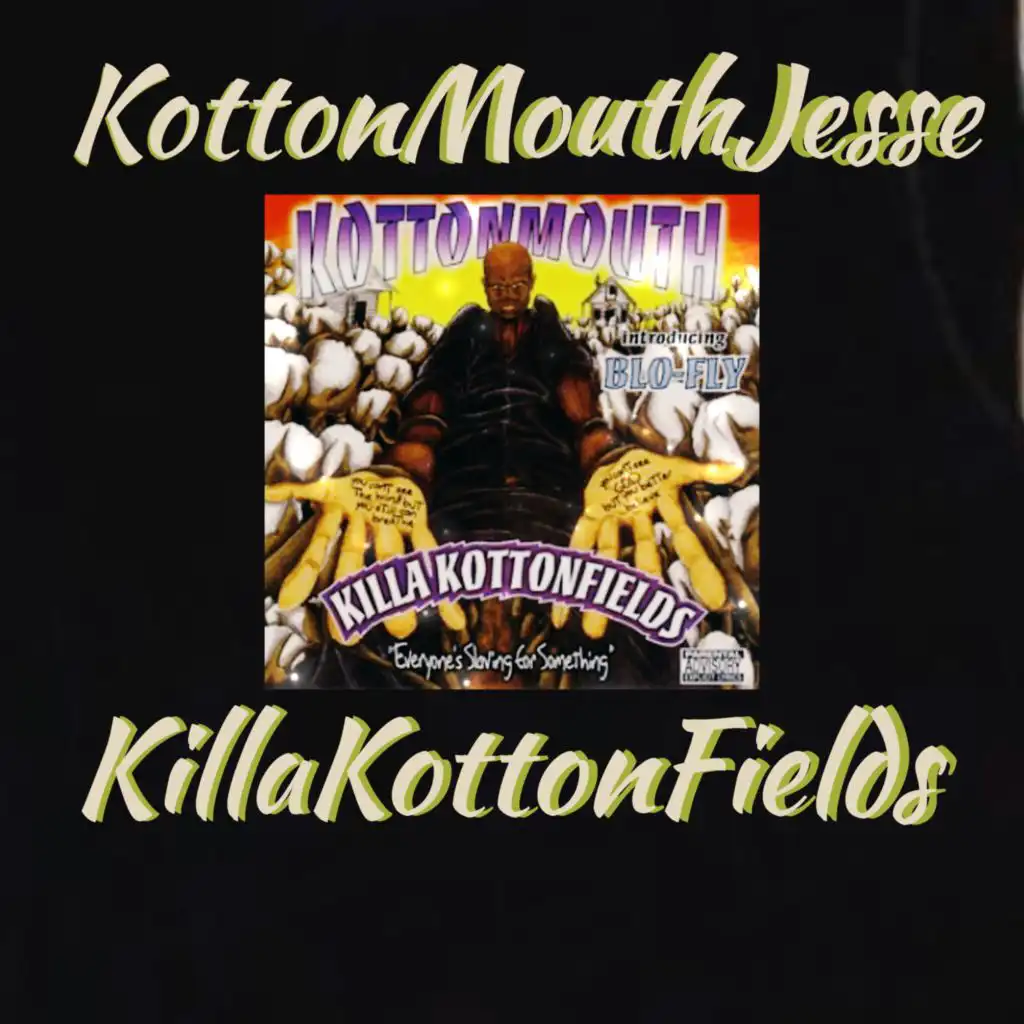 Killa Kottonfields (feat. Blofly)