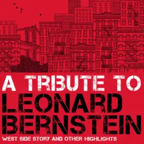 A Tribute to Leonard Bernstein