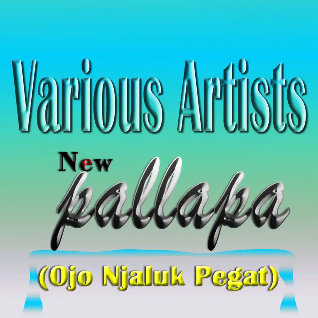 New Pallapa (Ojo Njaluk Pegat)