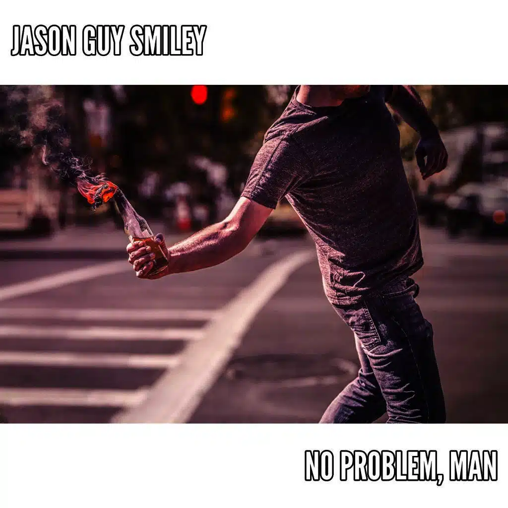 No Problem, Man