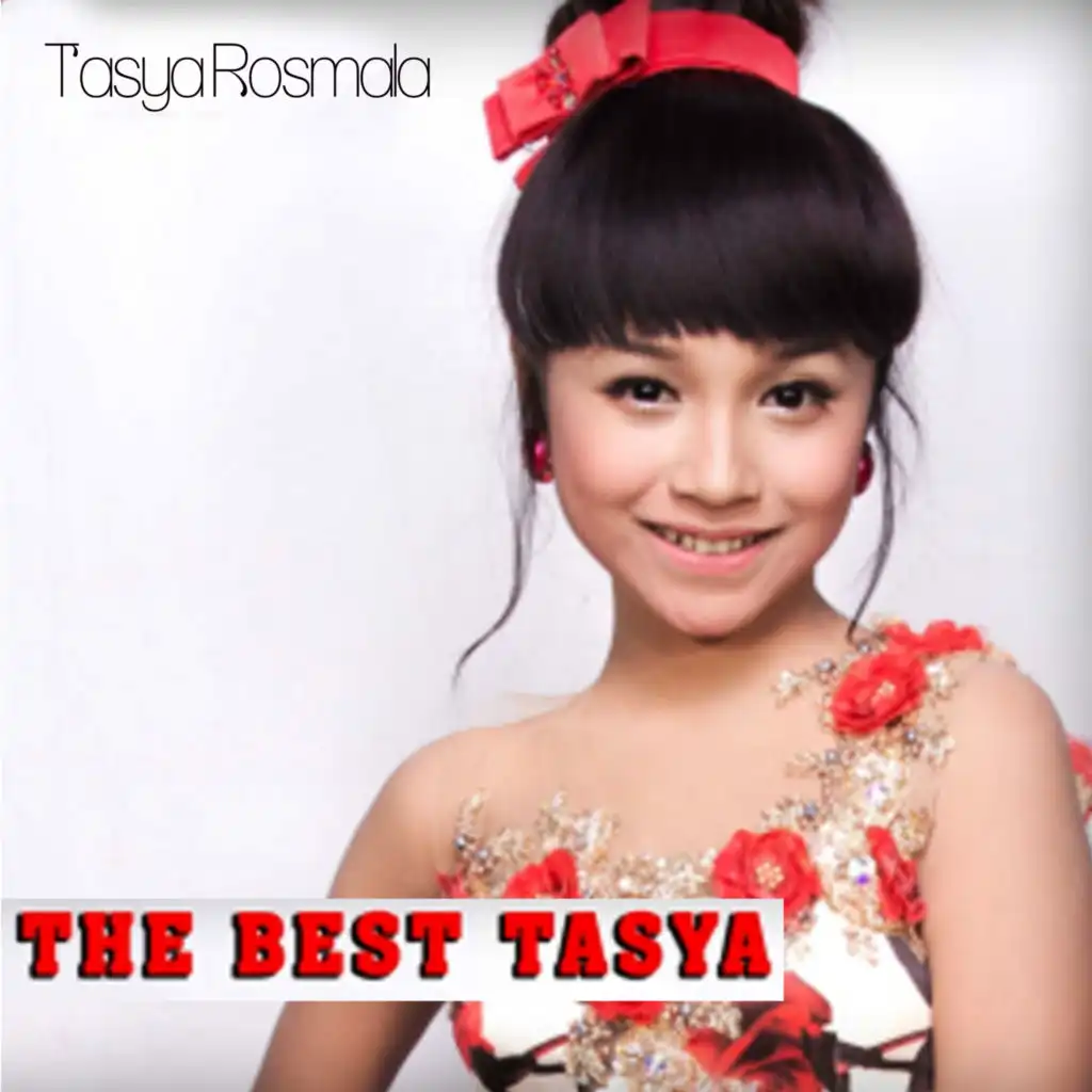 The Best Tasya Rosmala