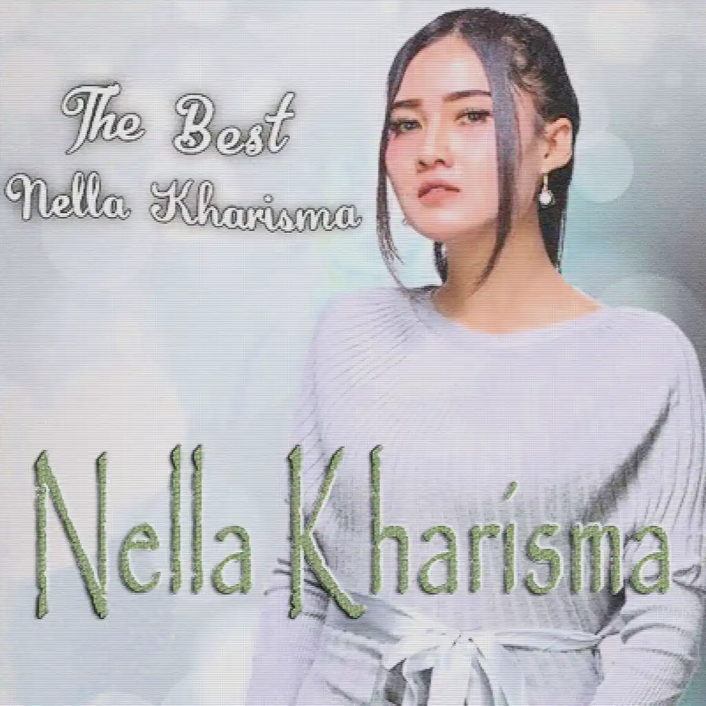 The Best Nella Kharisma