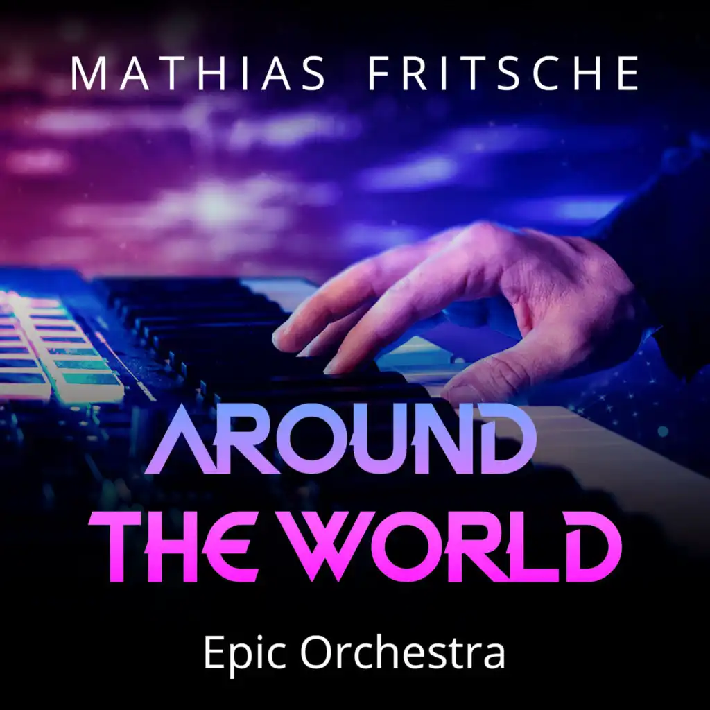 Around the World (Epic Orchestra)