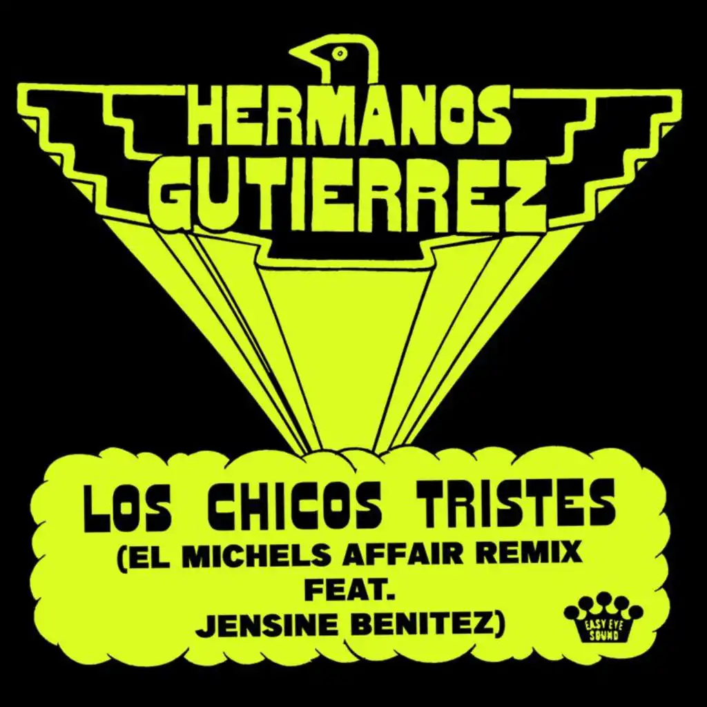 Los Chicos Tristes (El Michels Affair Remix) [feat. Jensine Benitez]