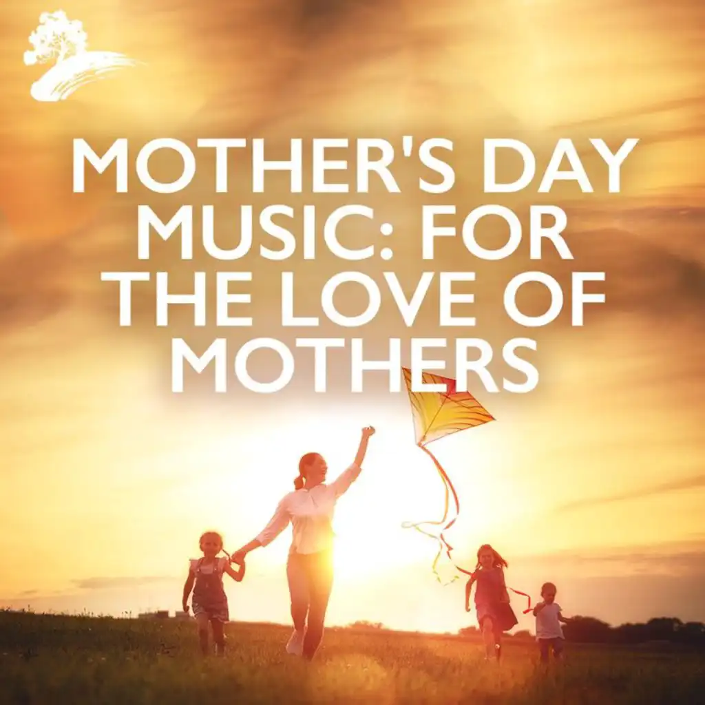 Mother's Day Music: For The Love Of Mothers