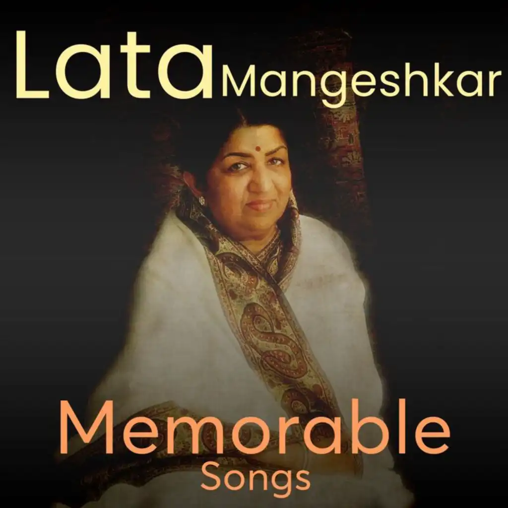 Lata Mangeshkar Memorable Songs