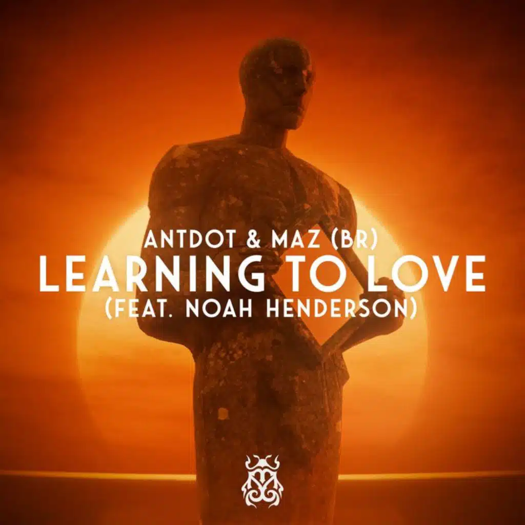 Learning To Love (feat. Noah Henderson)