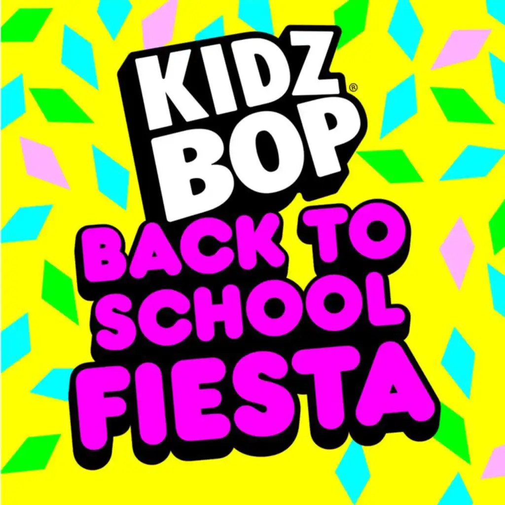 KIDZ BOP: Back to School Fiesta