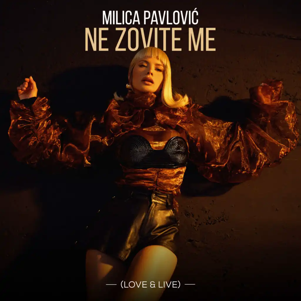 Ne zovite me (Love & Live)