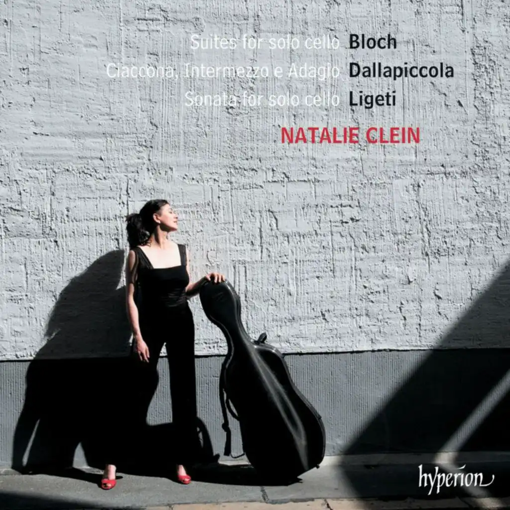 Bloch, Ligeti & Dallapiccola: Suites for Solo Cello