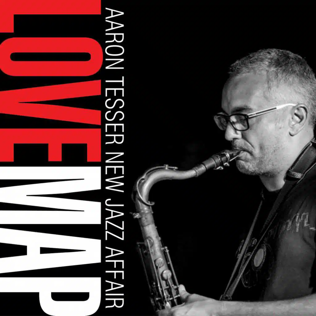 Aaron Tesser New Jazz Affair