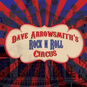Dave Arrowsmith's Rock & Roll Circus