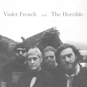 Violet French and The Horrible