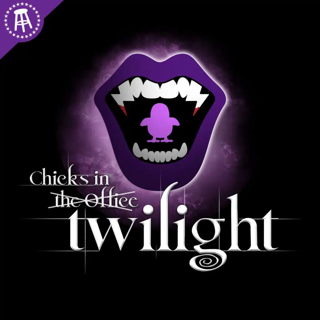Chicks in Twilight - New Moon