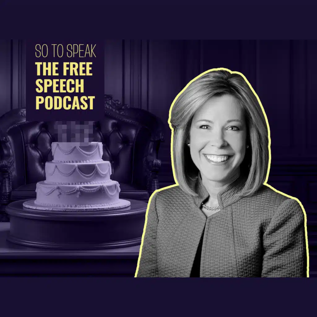 Ep. 197 'Are cakes speech?' with Alliance Defending Freedom's Kristen Waggoner