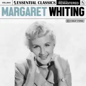Essential Classics, Vol. 41: Margaret Whiting (2023 Remastered)