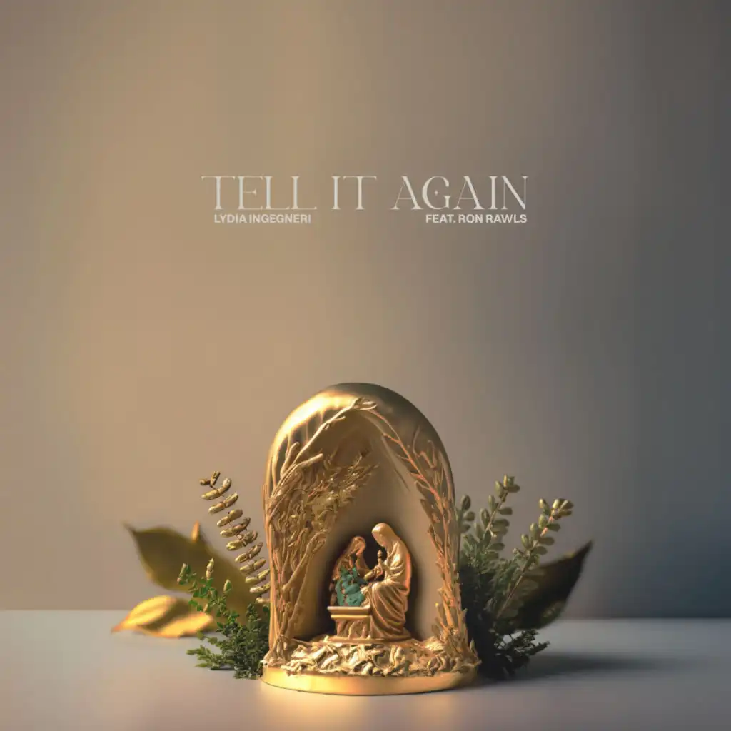 Tell It Again (feat. Ron Rawls) [Acoustic]