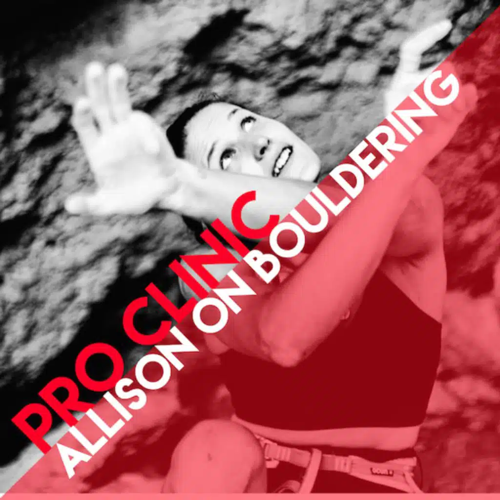 Pro Clinic: Advanced Bouldering with Allison Vest