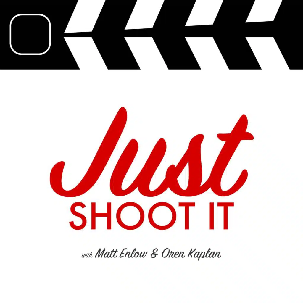 Catching Up w/Matt & Oren - Just Shoot It 393