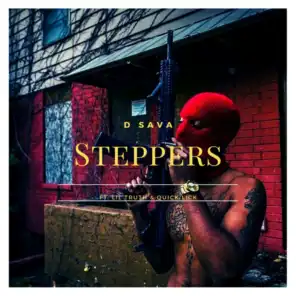 Steppers (feat. Quick Lick & Lil Truth)