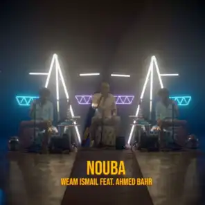 Nouba (feat. Ahmed Bahr)