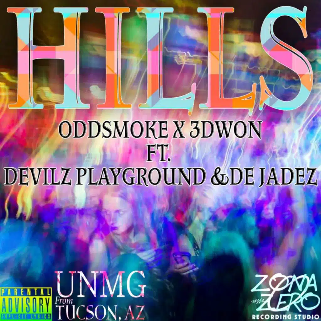 HILLS (feat. 3DWon, De Jadez, Devilz Playground & OddSmoke)