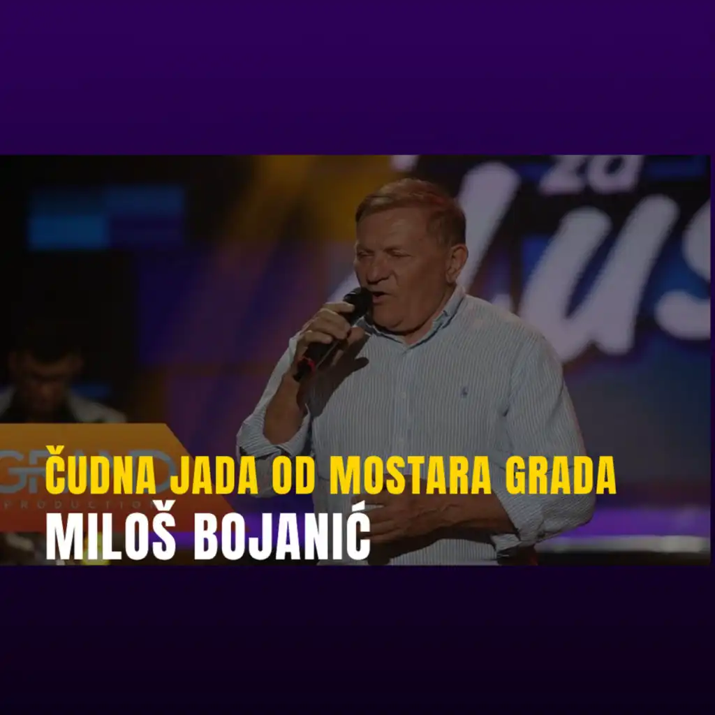 Cudna jada od Mostara grada (Live)