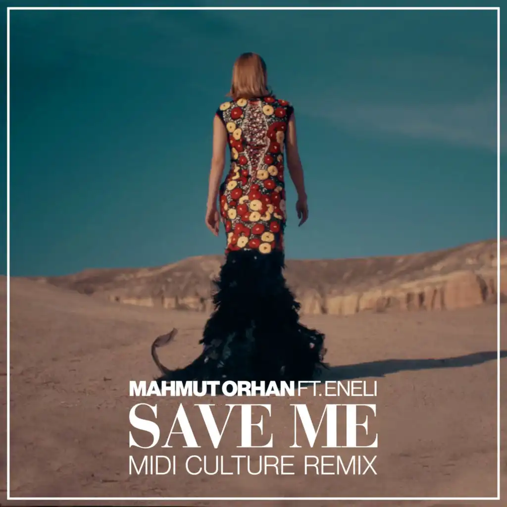 Save Me (feat. Eneli) (Midi Culture Remix)