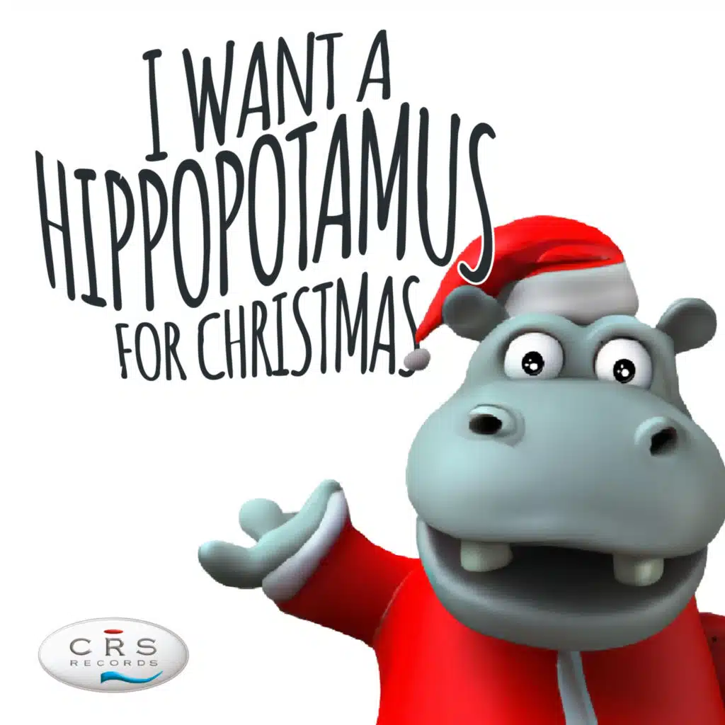I Want a Hippopotamus for Christmas (feat. Olivia Wane)