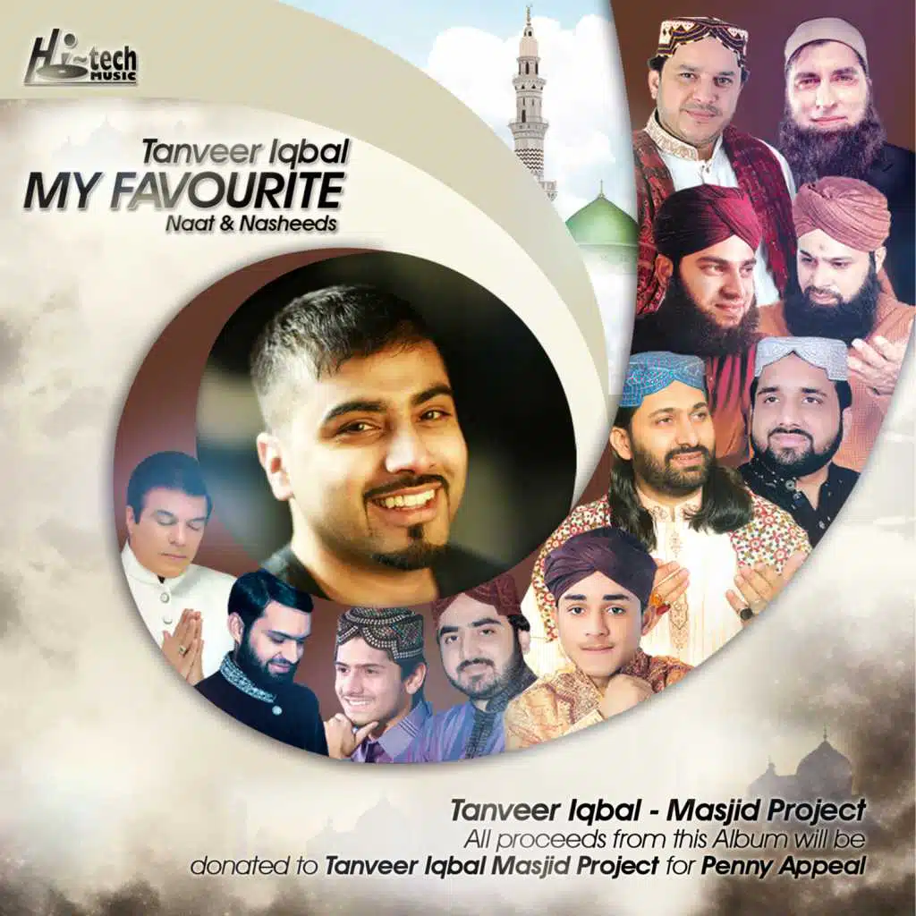 My Favourite Naat & Nasheeds - Tanveer Iqbal