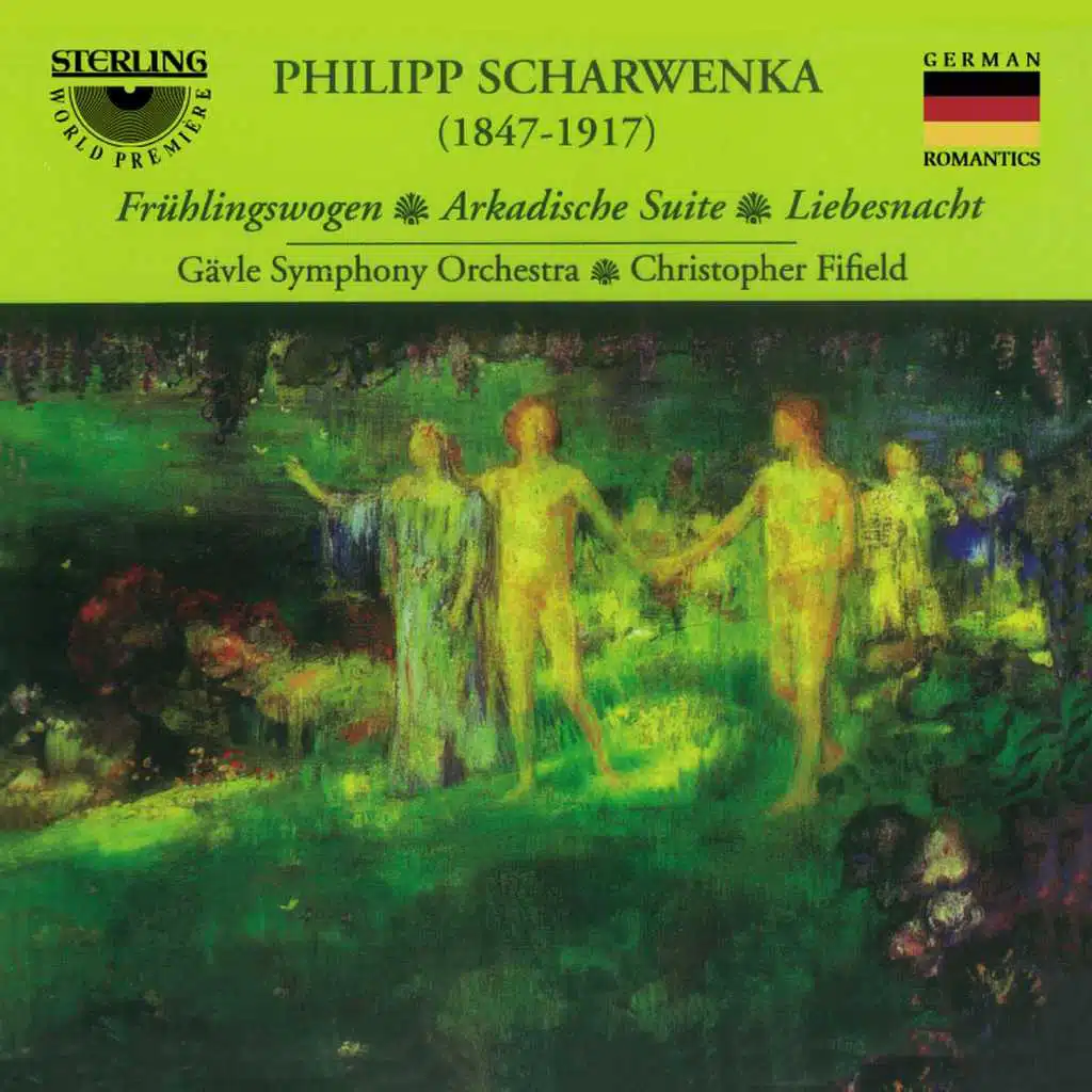 Scharwenka: Frühlingswogen - Arkadische Suite - Liebeshnacht