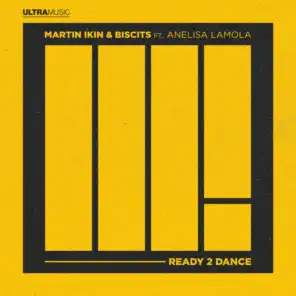 Ready 2 Dance (feat. Anelisa Lamola)
