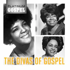 Platinum Gospel: The Divas Of Gospel