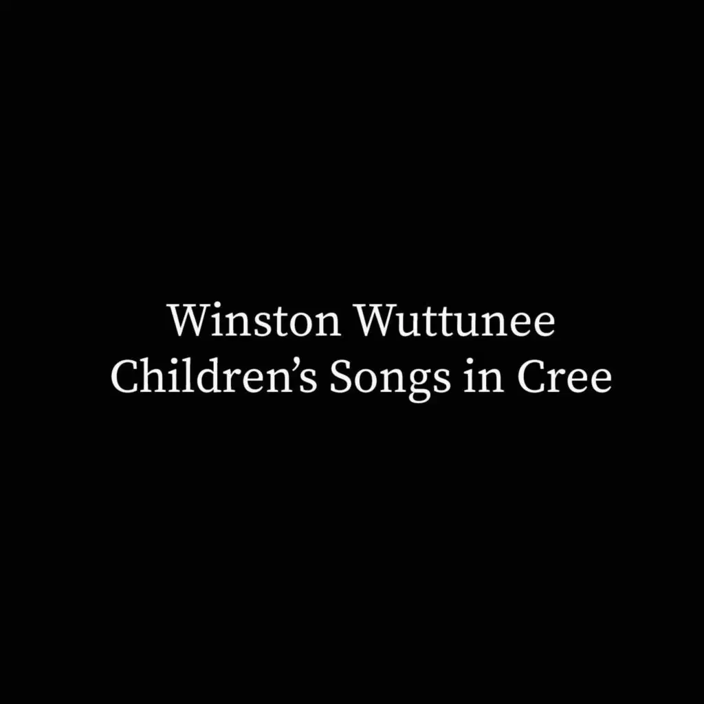 Children's Songs In Cree