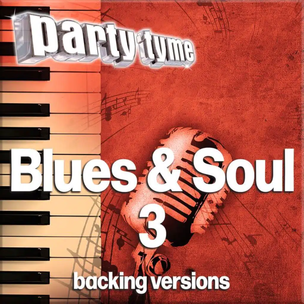 Blues & Soul 3 - Party Tyme (Backing Versions)
