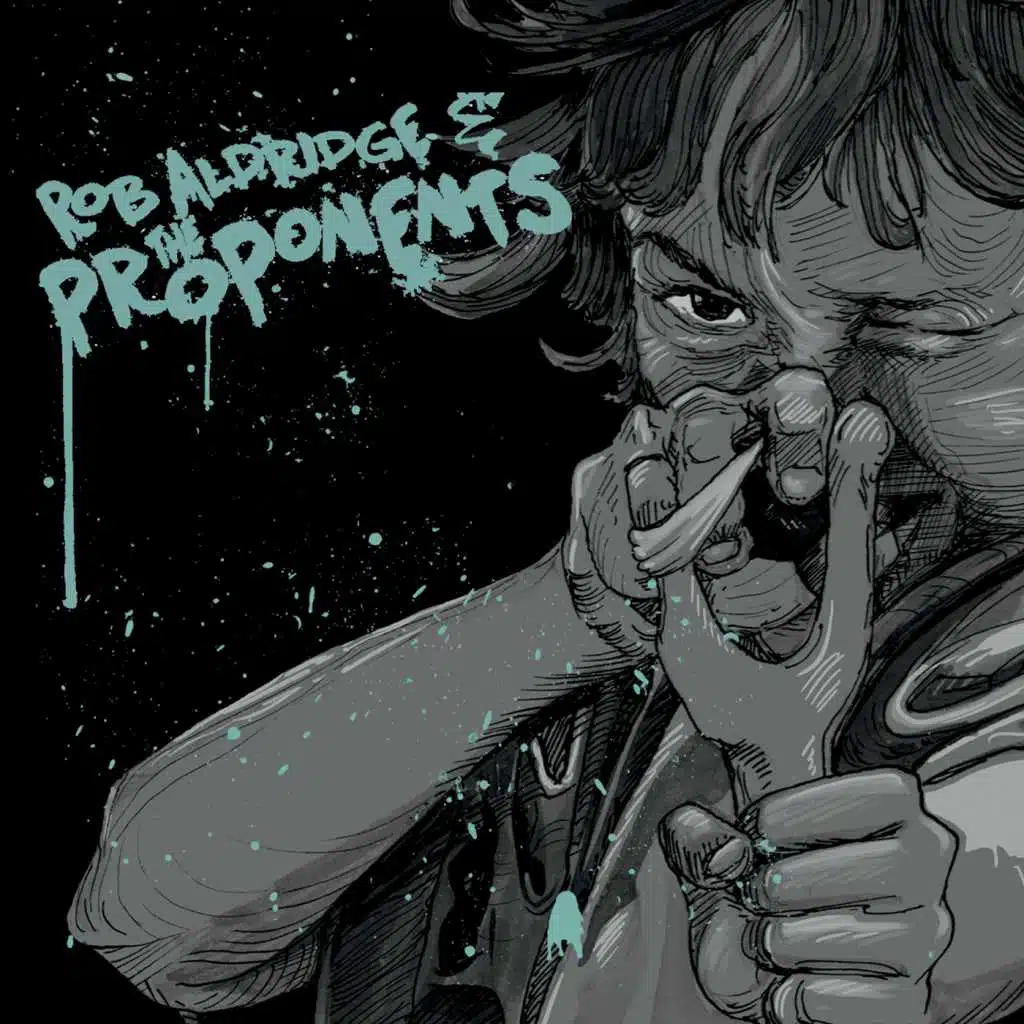 Rob Aldridge & the Proponents