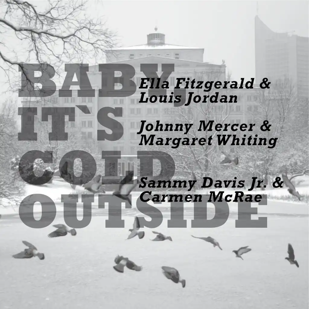 Baby, It's Cold Outside (Recorded 1949)