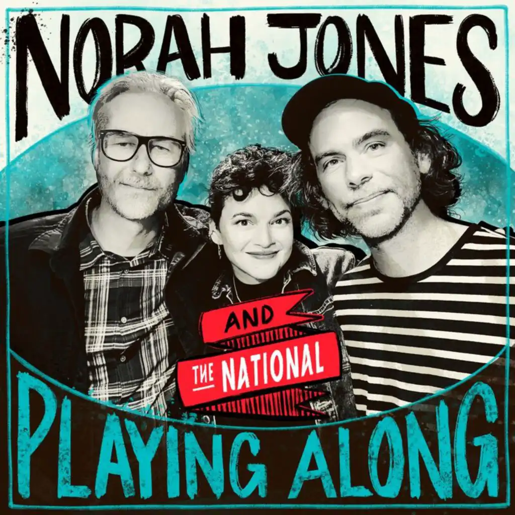 Sea of Love (From "Norah Jones is Playing Along" Podcast) [feat. The National]