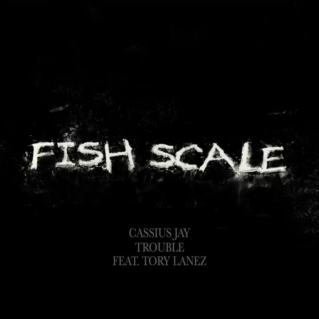 Fish Scale (feat. Tory Lanez)