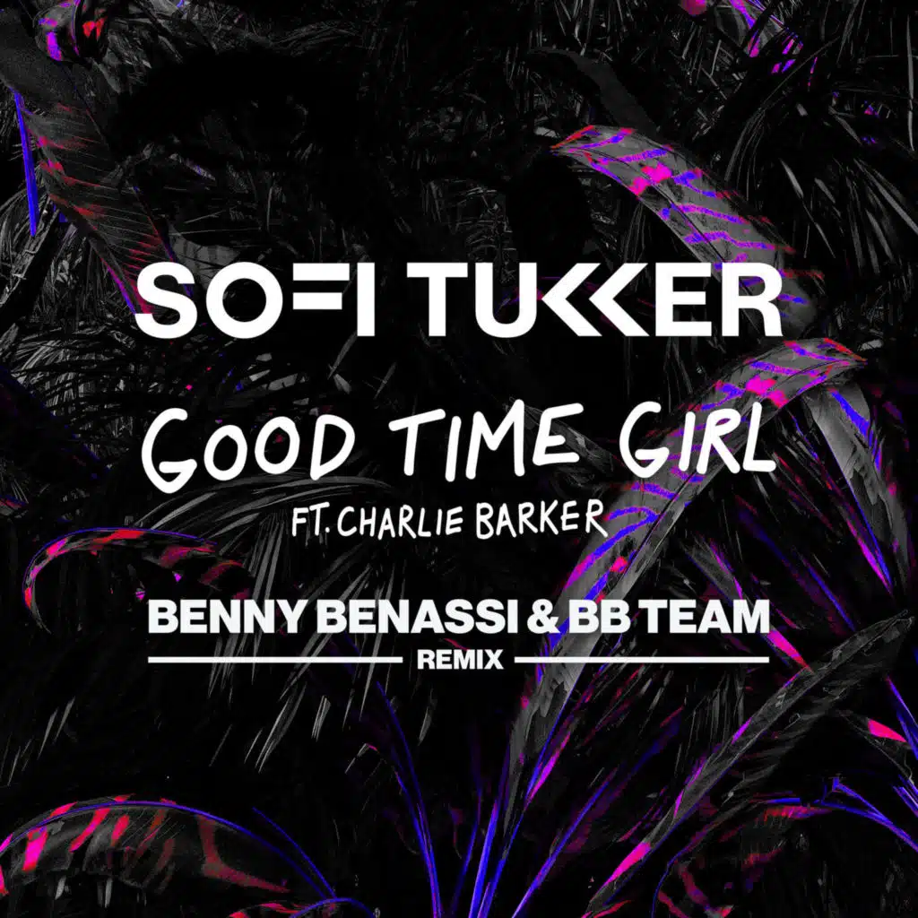 Good Time Girl (Benny Benassi & BB Team Remix) [feat. Charlie Barker]