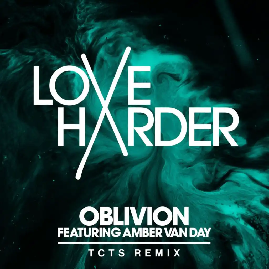 Oblivion (TCTS Remix) [feat. Amber Van Day]