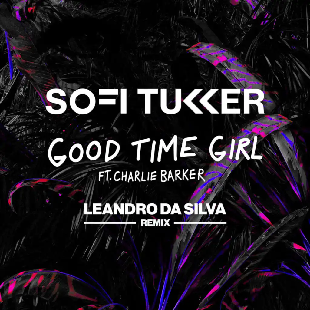 Good Time Girl (Leandro Da Silva Remix) [feat. Charlie Barker]