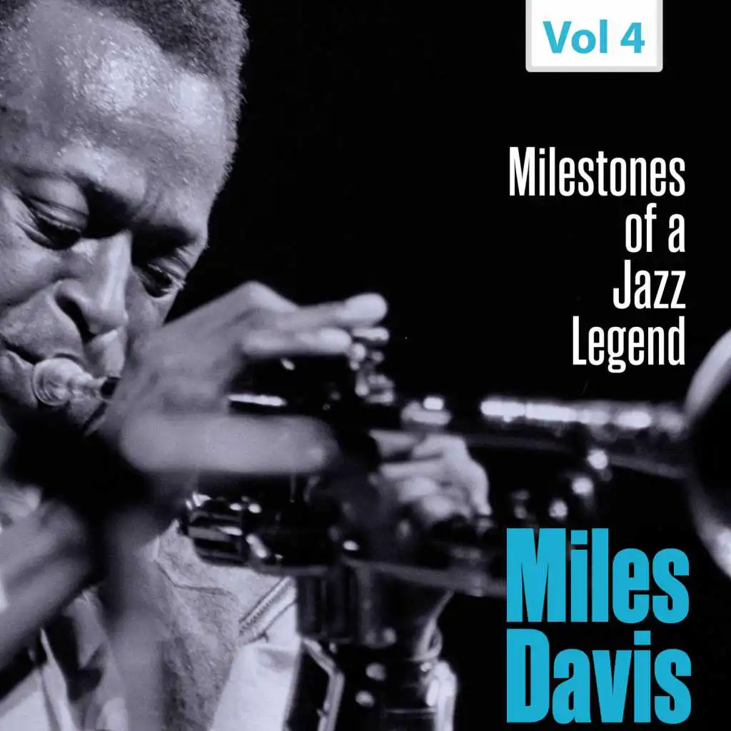 Milestones of a Jazz Legend - Miles Davis, Vol. 4