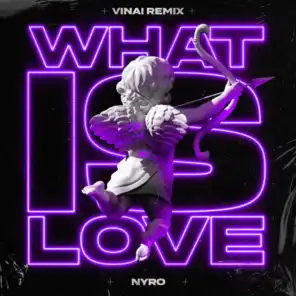 What Is Love (VINAI Remix)