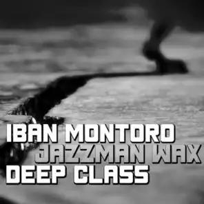 Bonetti, Iban Montoro & Jazzman Wax