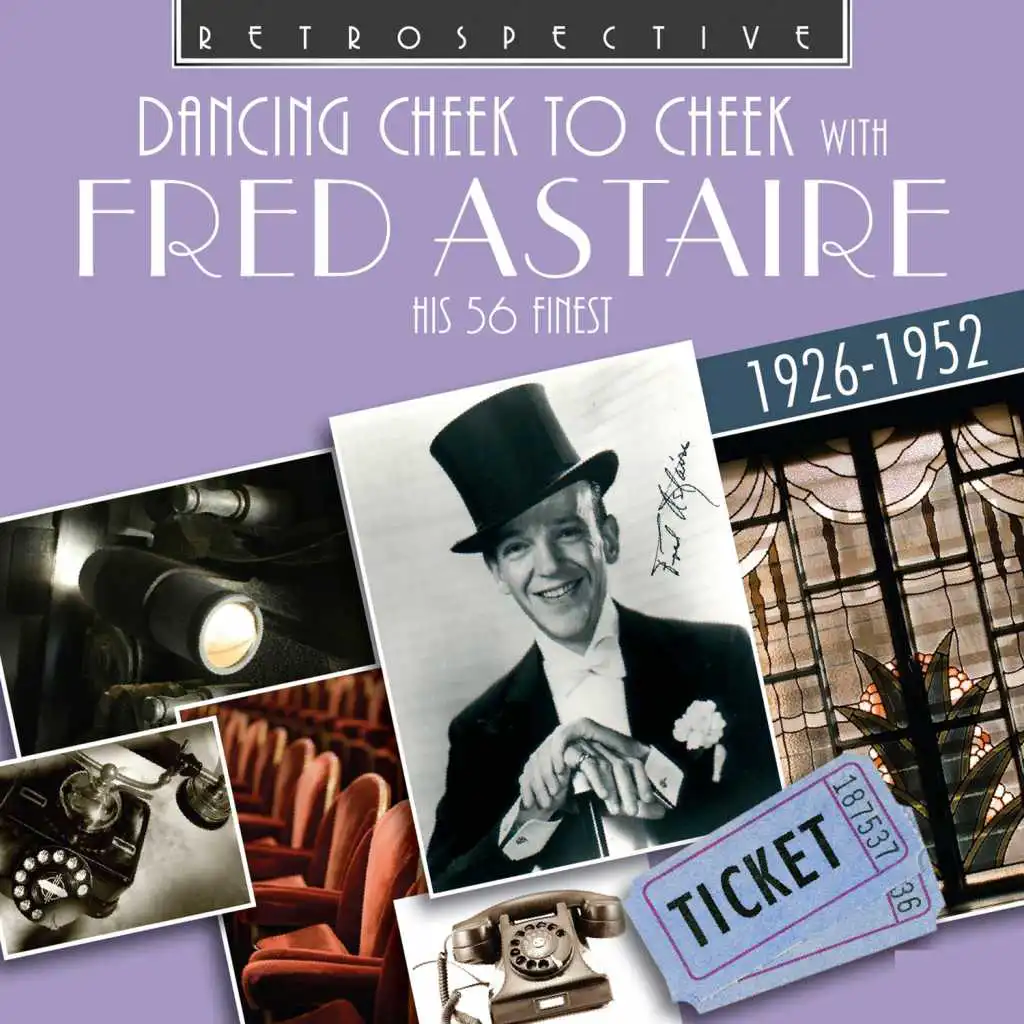 Fred Astaire: Dancing Cheek to Cheek