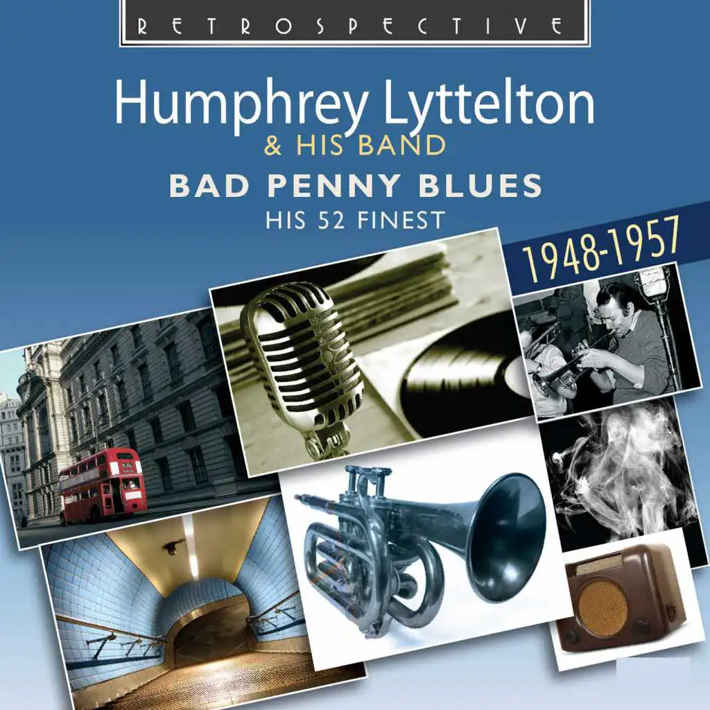 Humphrey Lyttelton: Bad Penny Blues