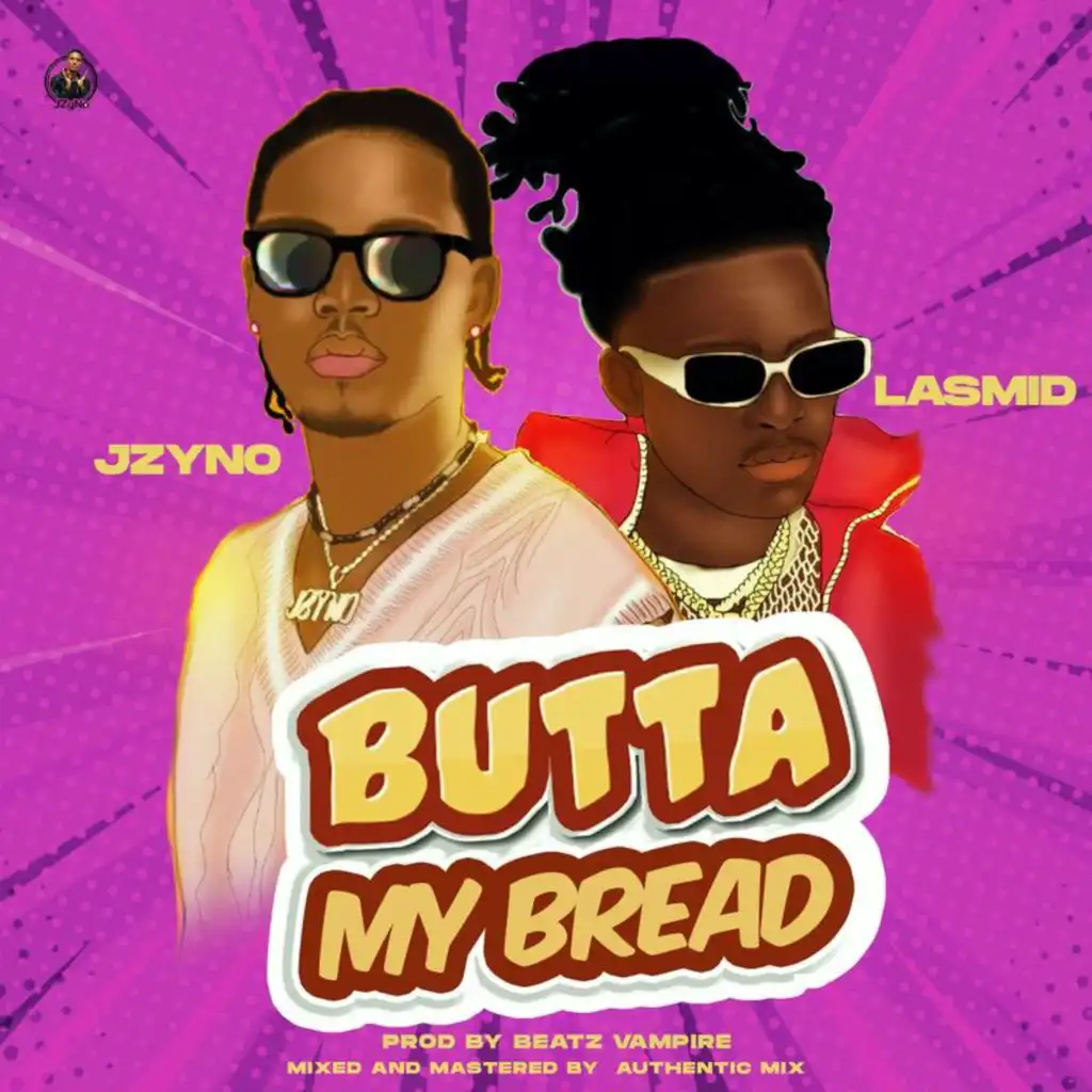 Butta My Bread (Sped Up) [feat. Lasmid]