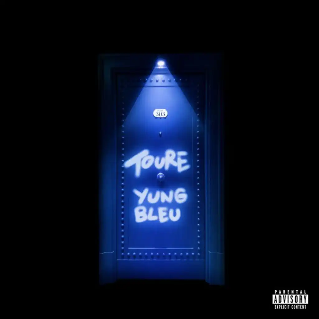 Toure & Yung Bleu