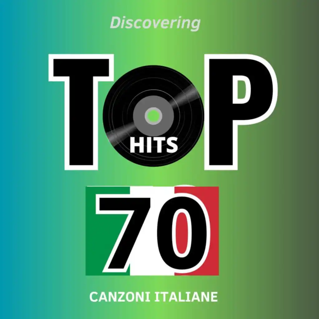 Top Hits 70 Canzoni Italiane